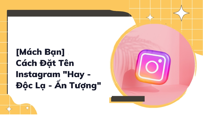 Cách Đặt Tên Instagram Hay