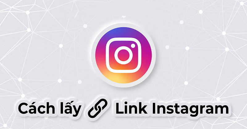 Cách Lấy Link Instagram