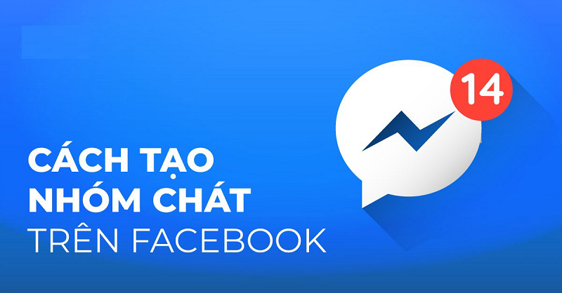 Cách Tạo Nhóm Chat Trên Facebook Nhanh Chóng