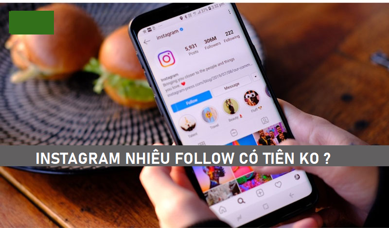 Instagram Nhiều Follow Có Được Tiền Không