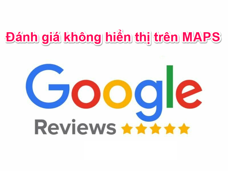 Lỗi Google Review Không Hiển Thị