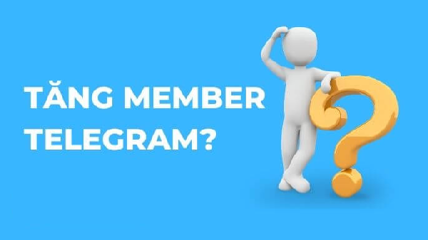 Hướng dẫn tăng member Telegram