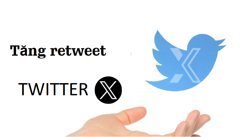 Tăng retweet twitter (X)